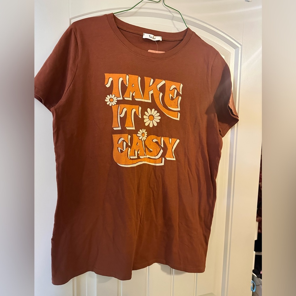 Take it Easy, T-Shirt